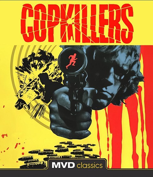 Cop Killers: MVD Classics