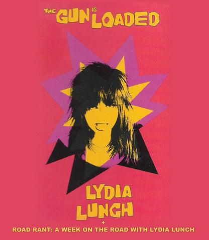 Lydia Lunch: The Gun is Loaded / Road Rant: Limited Edition (SC-045)(Exclusive)*