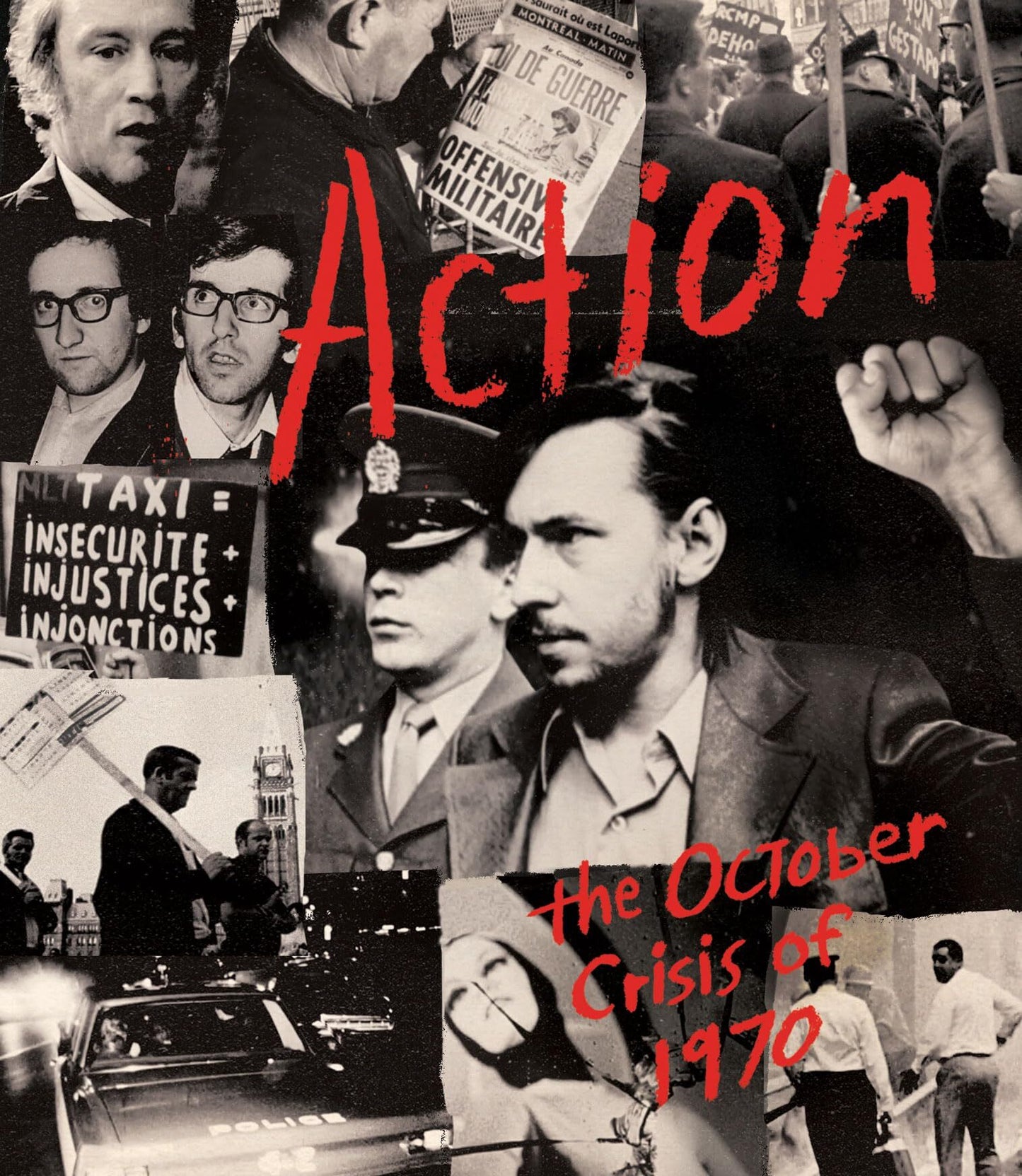 Action: The October Crisis of 1970 - Limited Edition (CIP-035)(Exclusive)*