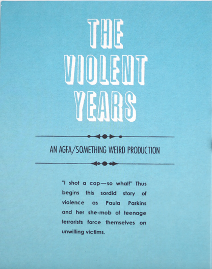 The Violent Years: Limited Edition (AGFA-004b)(Exclusive)