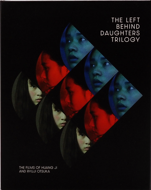 The Left Behind Daughters Trilogy: The Films of Huang Ji and Ryuji Otsuka - Limited Edition (KIM-005)(Exclusive)*